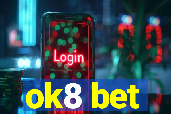 ok8 bet
